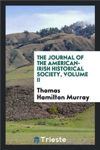 Journal of the American-Irish Historical Society, Volume II