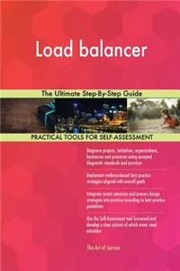 Load balancer The Ultimate Step-By-Step Guide