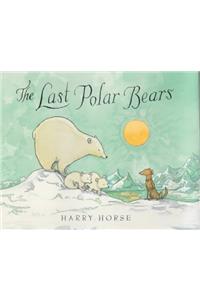 The Last Polar Bears (Viking Kestrel picture books)