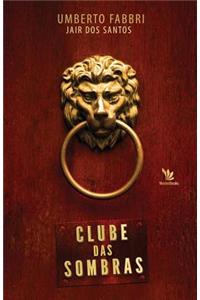 Clube das sombras