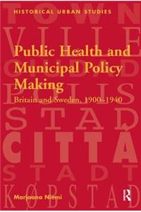 Public Health and Municipal Policy Making