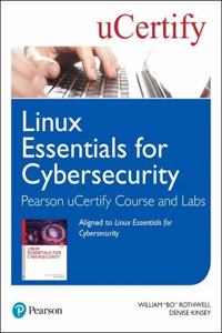 Linux Essentials for Cybersecurity Pearson uCertify Course and Labs Access Card
