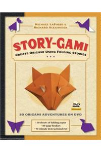 Story-Gami Kit: Create Origami Using Folding Stories: Kit with Origami Book, 18 Fun Projects, 80 High-Quality Origami Papers and Instructional DVD