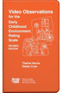 Video Observations for the Early Childhood Environment Rating Scale