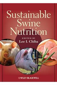 Sustainable Swine Nutrition