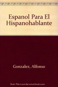 Espanol Para El Hispanohablante