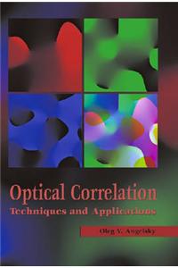 Optical Correlation Techniques and Applications