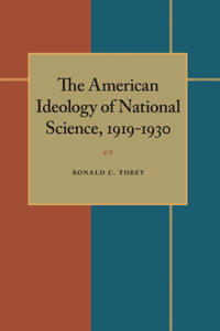 American Ideology of National Science, 1919-1930