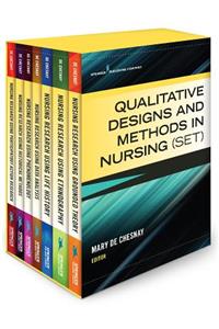 Qualitative Designs and Methods in Nursing (Set)