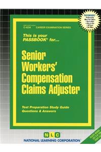 Senior Workers' Compensation Claims Adjuster