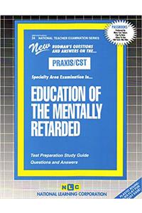 Education of the Mentally Retarded
