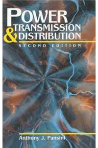 Power Transmission & Distribution, Second Edition