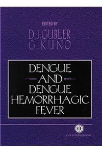 Dengue and Dengue Hemorrhagic Fever