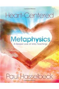 Heart-Centered Metaphysics