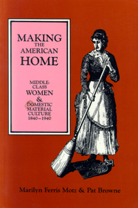 Making the American Home