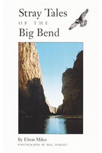 Stray Tales of the Big Bend