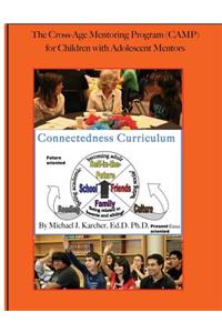 Cross-Age Mentoring Program (CAMP) for Children with Adolescent Mentors