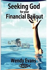 Seeking God For Your Financial Bailout