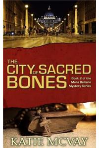 The City of Sacred Bones