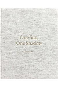 ONE SUN ONE SHADOW