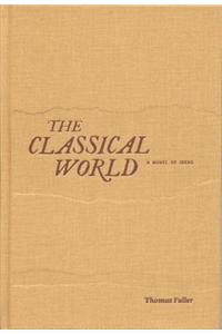 The Classical World