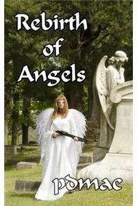 Rebirth of Angels
