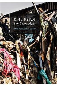 Katrina Ten Years After (New)