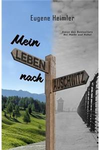 Mein Leben Nach Auschwitz