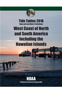Tide Tables 2018: West Coast of North and South America Including the Hawaiian Islands