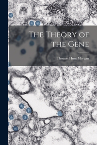 The Theory of the Gene