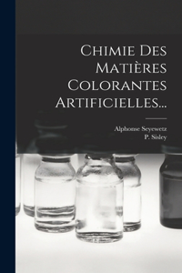 Chimie Des Matières Colorantes Artificielles...