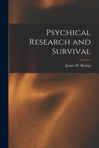 Psychical Research and Survival