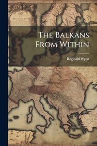 The Balkans From Within