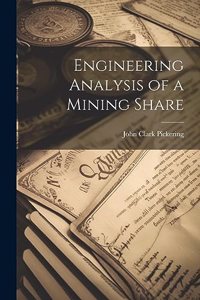 Engineering Analysis of a Mining Share