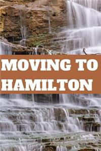 Moving to Hamilton