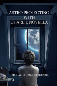 Astro Projecting With Charlie Novella