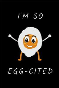 I'm So Egg-Cited