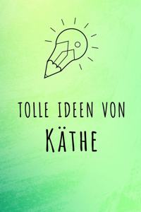 Tolle Ideen von Käthe