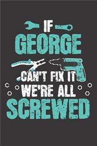 If GEORGE Can't Fix It