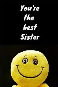 You're The Best Sister