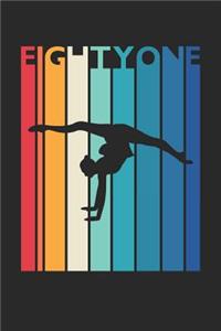 Gymnastics Notebook for 81 Year Old Women and Men - Vintage Gymnastics Journal - 81st Birthday Gift for Gymnast Diary