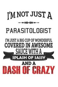 I'm Not Just A Parasitologist