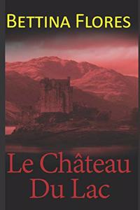 Le Château du lac