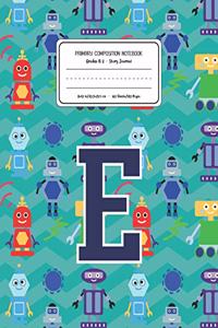 Primary Composition Notebook Grades K-2 Story Journal E
