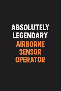 Absolutely Legendary Airborne Sensor Operator