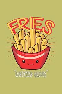 Fries Before Guys
