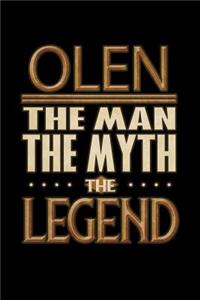 Olen The Man The Myth The Legend
