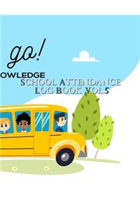 School Attendance Log Book Vol.5