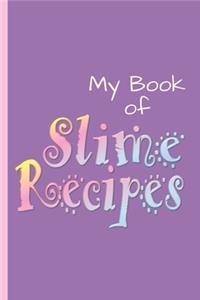 My Book of Slime Recipes