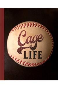 Cage Life